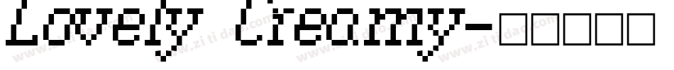 Lovely Creamy字体转换